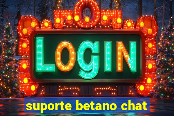 suporte betano chat